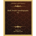 Mark Twain's Autobiography V1