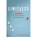 Limitless: Nine Steps to Launch Your One Extraordinary Life