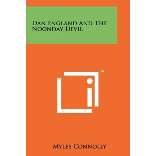 Dan England And The Noonday Devil