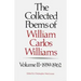 The Collected Poems of Williams Carlos Williams: 1939-1962