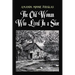 The Old Woman Who Lived In a Shoe: or, There's no place like home