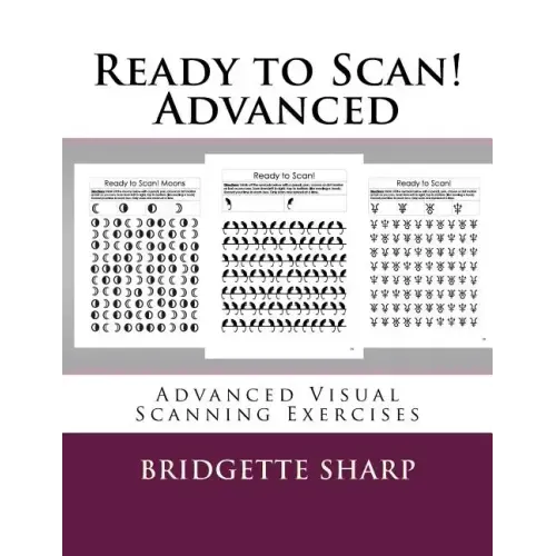 Ready to Scan! Advanced: Advanced Visual Scanning Exercises