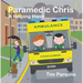 Paramedic Chris: A Helping Hand