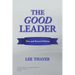 The Good Leader