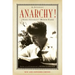 Anarchy!: An Anthology of Emma Goldman's Mother Earth