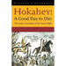 Hokahey! A Good Day to Die!: The Indian Casualties of the Custer Fight