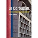 Le Corbusier: The Complete Buildings