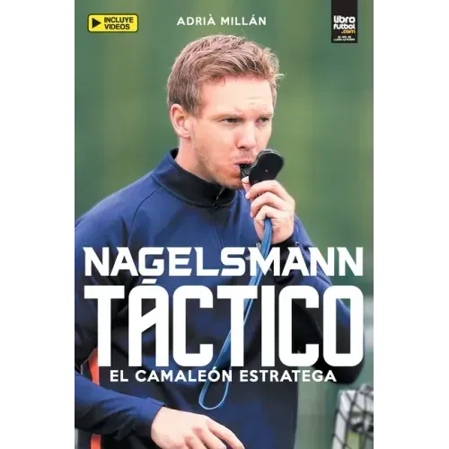 Nagelsmann Táctico: El Camaleón Estratega