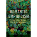 Romantic Empiricism: Nature, Art, and Ecology from Herder to Humboldt