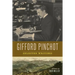 Gifford Pinchot: Selected Writings