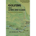 Golfing with Lewis and Clark: My Rediscovery of America