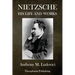 Nietzsche: His Life and Works