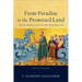 From Paradise to the Promised Land
