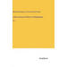 A New Variorum Edition of Shakespeare: Vol. 1