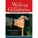 Walking with Grandfather: The Wisdom of Lakota Elders [With CD] [With CD]