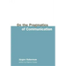 On the Pragmatics of Communication