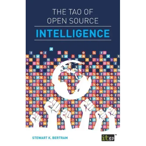 The Tao of Open Source Intelligence