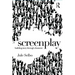 Screenplay: Building Story Through Character