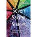 Seven Sacred Spaces: Portals to deeper community life in Christ