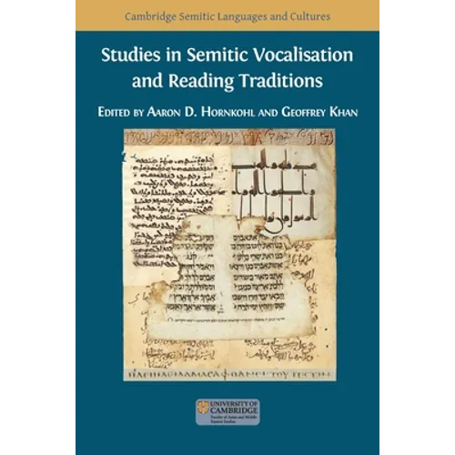 Studies in Semitic Vocalisation and Reading Traditions