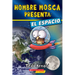 Hombre Mosca Presenta: El Espacio (Fly Guy Presents: Space)