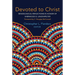Devoted to Christ: Missiological Reflections in Honor of Sherwood G. Lingenfelter