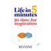 Life in 5 Minutes: Reflections to find inner peace
