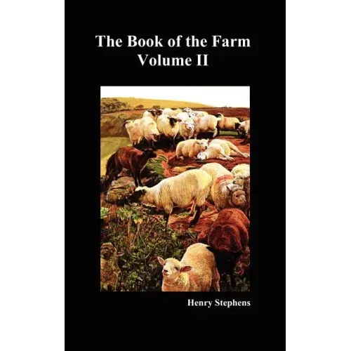 The Book of the Farm. Volume II. (Hardcover)