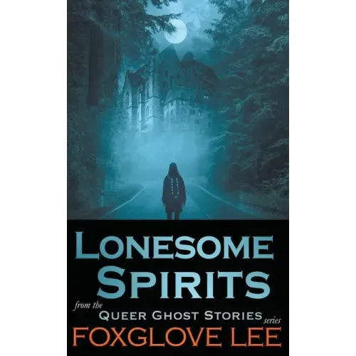 Lonesome Spirits