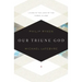 Our Triune God: Living in the Love of the Three-In-One
