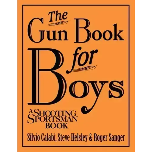 The Gun Book for Boys