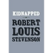 Kidnapped: Original and Unabridged