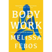 Body Work: The Radical Power of Personal Narrative
