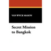 Secret Mission to Bangkok