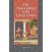 On Associating with Great Ones