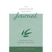 The Understanding Your Grief Journal: Exploring the Ten Essential Touchstones