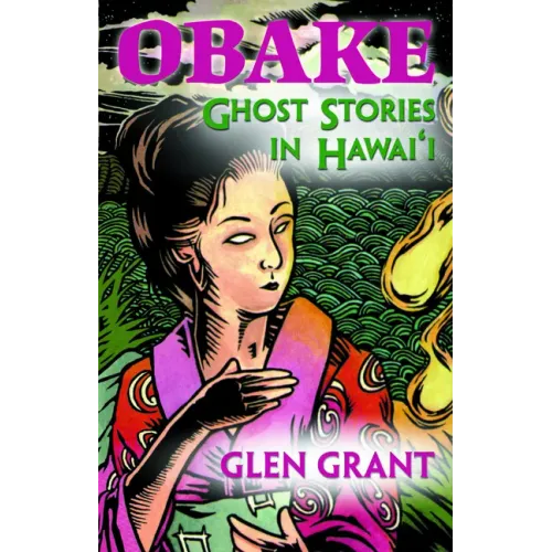 Obake: Ghost Stories of Hawaii