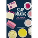 Soapmaking Tips Tricks and Troubleshooting