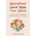 Questions You'll Wish You Asked: A Time Capsule Journal for Grandmothers and Grandchildren