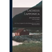 Lachesis Lapponica; or a Tour in Lapland, now First Published From the Original Manuscript Journal