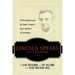 Lincoln Speaks to Leaders: 20 Powerful Lessons for Today's Leaders from America's 16th President
