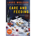 Care and Feeding: A Memoir