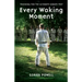 Every Waking Moment: Training for the Ultimate Karate Test