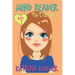 Mind Reader - Book 7: The Discovery: (Diary Book for Girls aged 9-12)