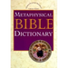 Metaphysical Bible Dictionary