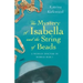 The Mystery of Isabella and the String of Beads: A Woman Doctor in WW1