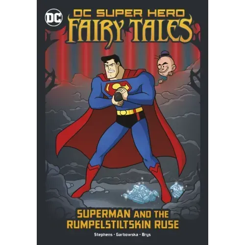 Superman and the Rumpelstiltskin Ruse