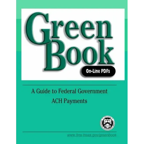 Green Book On-Line PDFs: A Guide to Federal Government ACH Payments