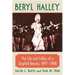 Beryl Halley: The Life and Follies of a Ziegfeld Beauty, 1897-1988