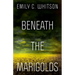 Beneath the Marigolds